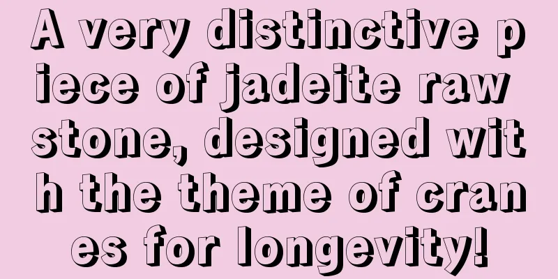 A very distinctive piece of jadeite raw stone, designed with the theme of cranes for longevity!