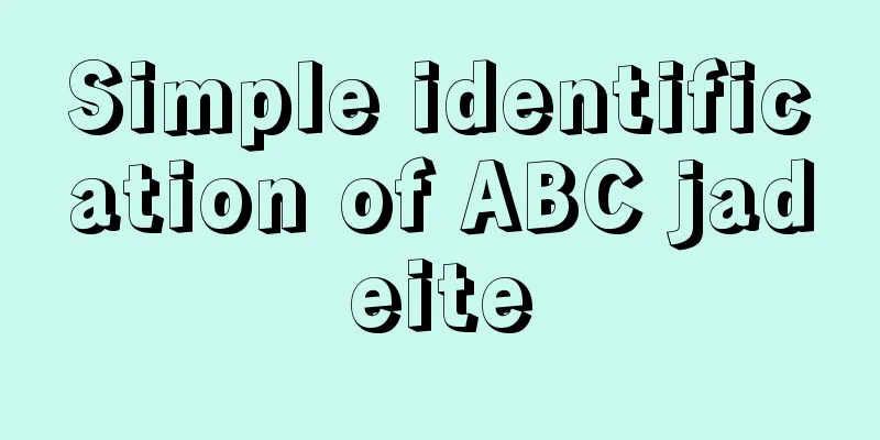 Simple identification of ABC jadeite