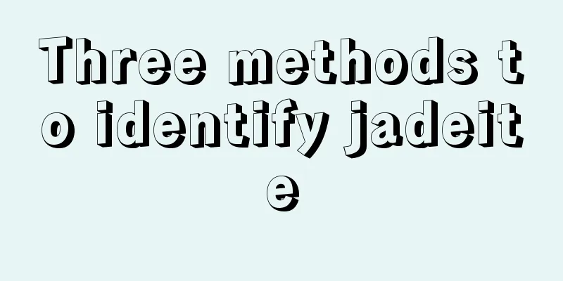 Three methods to identify jadeite