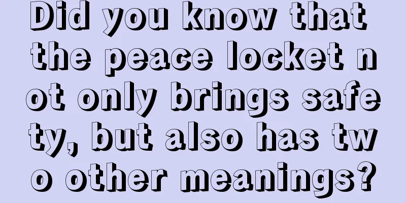 Did you know that the peace locket not only brings safety, but also has two other meanings?