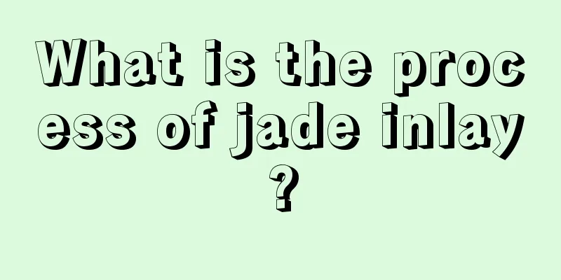 What is the process of jade inlay?